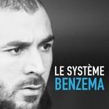Découvrez le livre: « Le système Benzema »