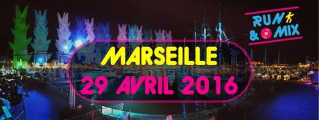 Run & Mix Marseille (+ 2 dossards à gagner)