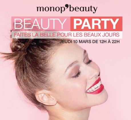 Beauty Party par Monop' Beauty Jeudi 10 mars 2016 de 12h à 22h
