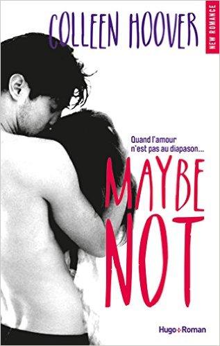 Passez un excellent moment avec Bridgette et Warren dans Maybe Not de Colleen Hoover