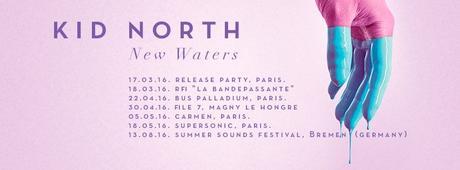 New Waters : l’album passionné de Kid North