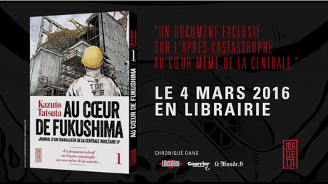 Au Coeur de Fukushima - Trailer des éditions Kana