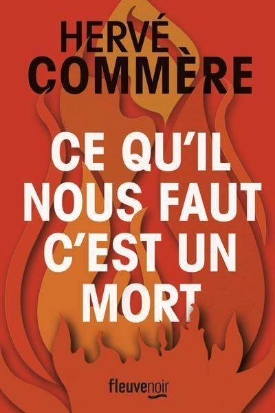 http://lepuydeslivres.blogspot.com/2016/03/ce-quil-nous-faut-cest-un-mort-de-herve.html