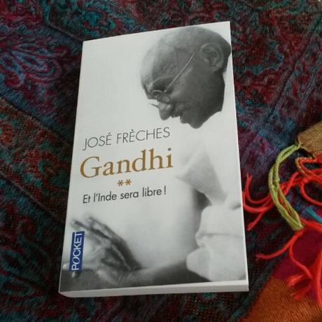 Gandhi, tome 2 de José Frèches : une vie de lutte pour l'indépendance de l'Inde