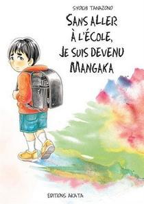 Sans aller à l'école, je suis devenu mangaka, Syoichi Tanazono