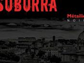 Quais polar 2016(3)-Suburra :Rome, univers impitoyable..