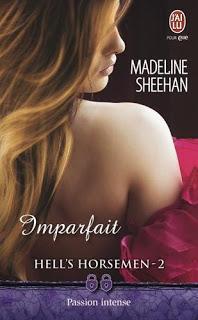 Hell's horsemen, tome 2 : Imparfait de Madeline Sheehan
