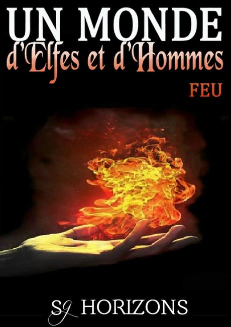 un-monde-d-elfes-et-d-hommes,-tome-2---feu-651167