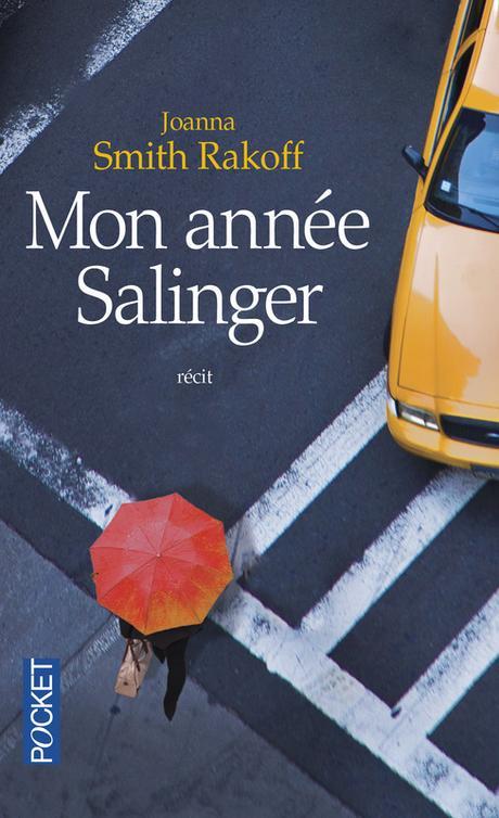 Mon année Salinger - Joanna SMITH RAKOFF