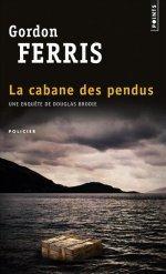En poche ! # 52 La Cabane des pendus de Gordon Ferris