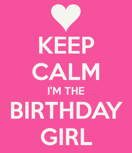 keep-calm-i-m-the-birthday-girl