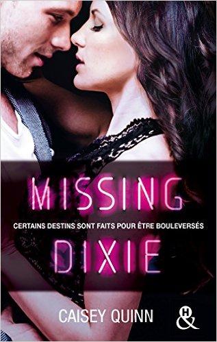 A vos agendas : Missing Dixie de Casey Quinn sortira en juin