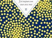 J’ai toujours coeur avec