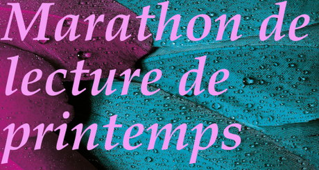 Marathon de lecture de printemps marathon de lecture de printemps