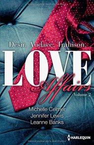 Love Affairs- Tome 2 de Michelle Celmer, Jennifer Lewis, Leanne Banks