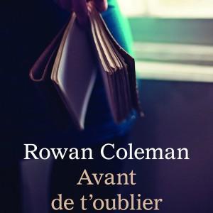 Critique – Avant de t’oublier – Rowan Coleman