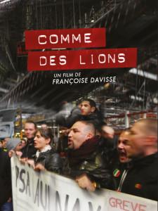 Comme des Lions, documentaire de Françoise Davisse. 