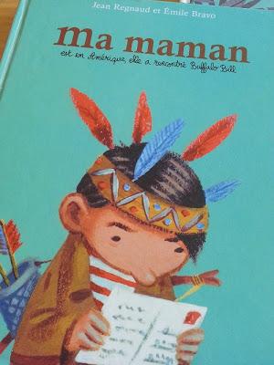 Ma maman est en Amérique, elle a rencontré Buffalo Bill