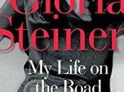 Life Road Gloria Steinem