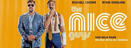 THE NICE GUYS - Disco, sexe et scandales… Bienvenue à Los Angeles en 1977 avec Russell Crowe et Ryan Gosling