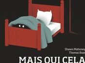 Mais cela peut-il être