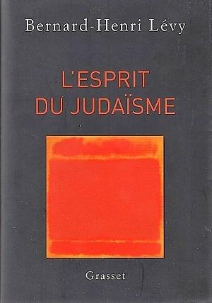 L'esprit du judaïsme, de Bernard-Henri Lévy