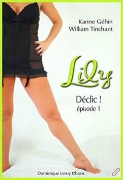 Lily - Déclic - Episode 1 alt=