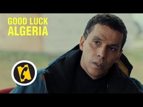[CRITIQUE] – Good Luck Algeria (2016)