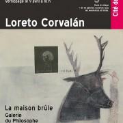 Exposition « La maison brûle » Loreto CORVALÁN | Galerie du Philosophe Carla-Bayle (09)