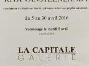 Galerie CAPITALE exposition Rita VANSTEENLANDT Avril 2016