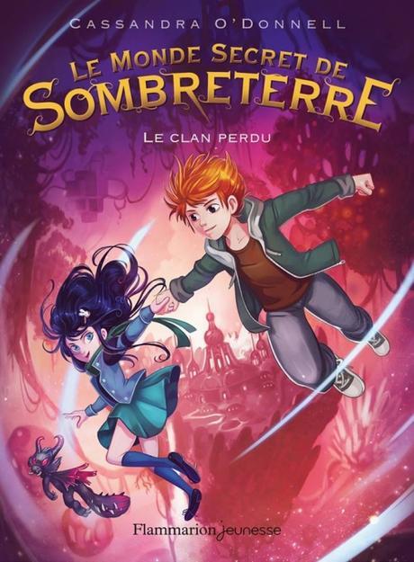 Couverture Le monde secret de Sombreterre, tome 1 : le clan perdu