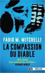 La compassion du diable – Fabio M. Mitchelli