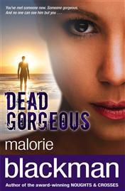 Dead gorgeous de Malorie Blackman (VO)