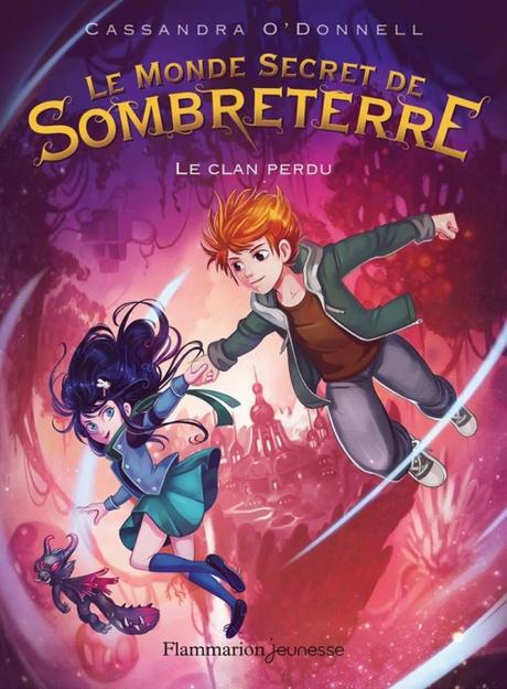 Couverture Le monde secret de Sombreterre, tome 1 : le clan perdu