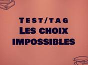[Tag] choix impossibles