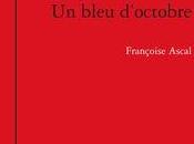 (note lecture) Françoise Ascal, bleu d’octobre", Antoine Emaz