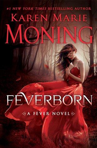 Fever T.8 : Feverborn - Karen Marie Moning (VO)