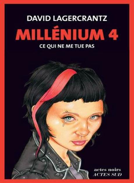 Ce_qui_ne_me_tue_pas_Millenium_tome_4