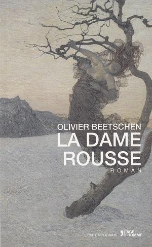 La Dame Rousse, d'Olivier Beetschen