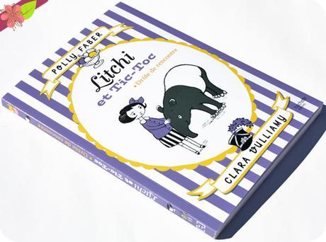 Litchi et Tic-toc - Drôle de rencontre de Polly Faber et Clara Vulliamy - Hachette romans