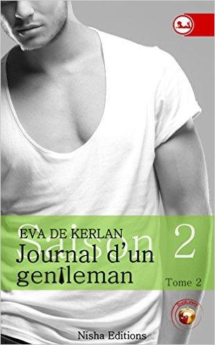 Les choses se compliquent dans le 2ème tome de la 2ème saison du Journal d'un gentleman d'Eva de Kerlan