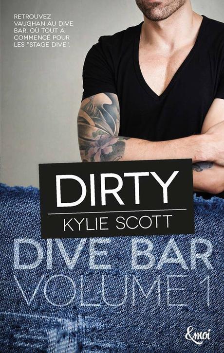 A vos agendas : Dirty , le 1er tome de la saga Dive Bar de Kylie Scott sortira en juin
