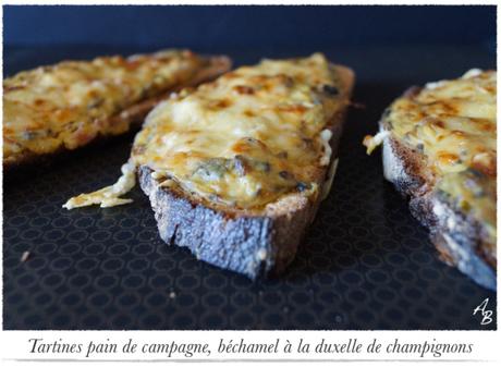 Tartines pain de campagne, béchamel à la duxelle de champignons 1
