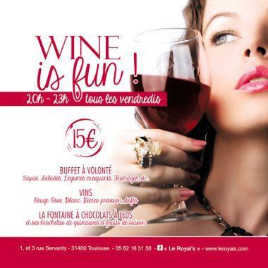 Wine is Fun ou Resto + soirée Clubbing au Royal's
