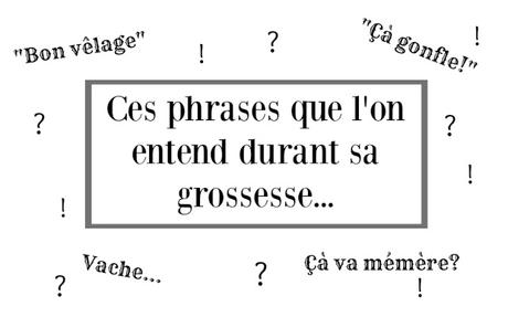 Ces phrases que l'on entend durant sa grossesse...