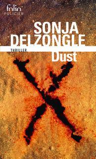 Dust - Sonja Delzongle - Folio policier