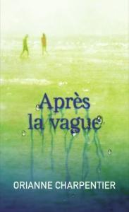 Après la vague Après la vague