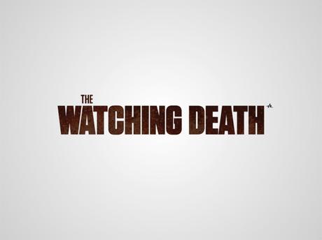 theWatchingDeath