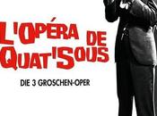 Critique Dvd: l’Opéra Quat’sous