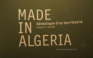 531_ MADE IN ALGERIA_ Généalogie d'un territoire_ au MUCEM